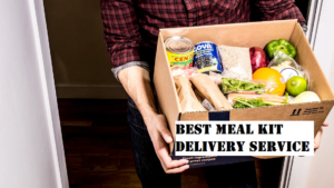 Best Meal Kit Delivery Service